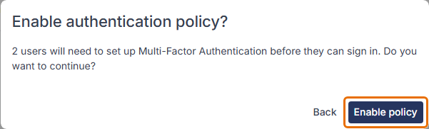 Enable authentication policy confirmation stating that 2 users will need to set up Multi-Factor Authentication before they can sign in, with Enable policy highlighted.